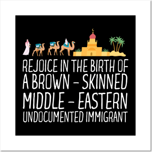 Rejoice In The Birth Of A Brown Skinned Middle Eastern Posters and Art